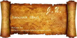 Jancsek Ubul névjegykártya